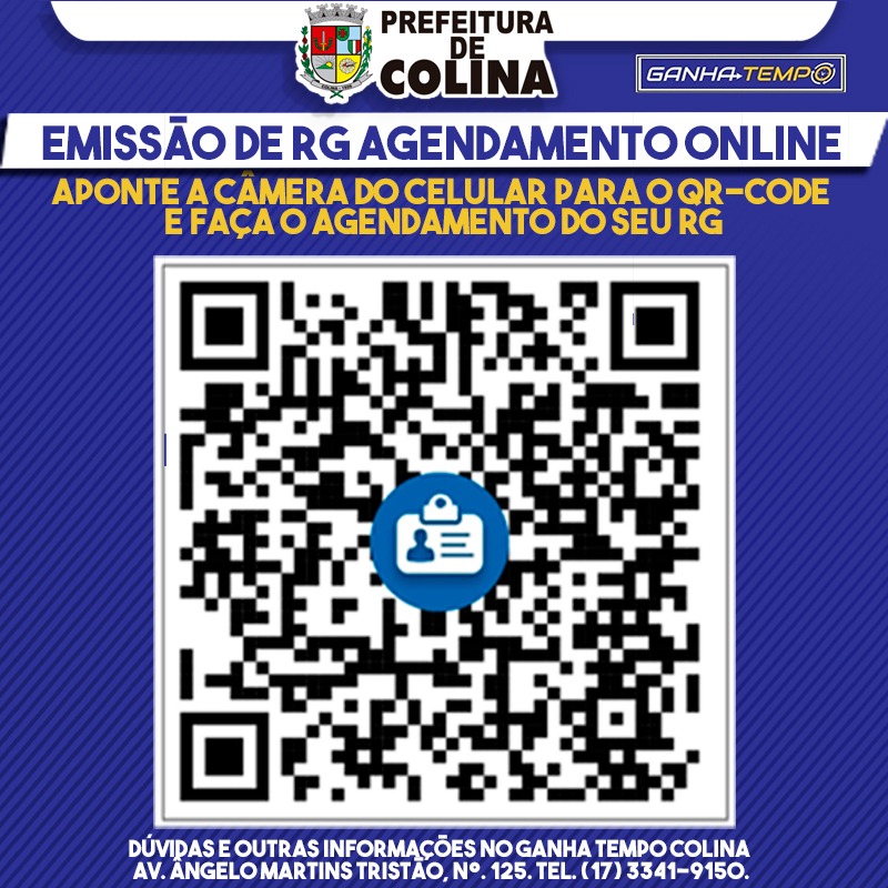 Ganha Tempo Colina disponibiliza agendamento online para emissão de RG