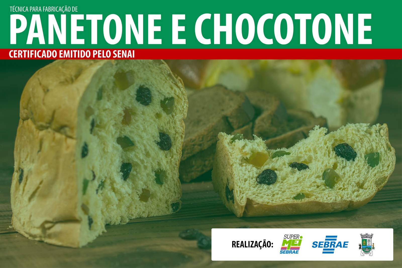 Prefeitura abre inscrições para cursos de panetone e chocotone