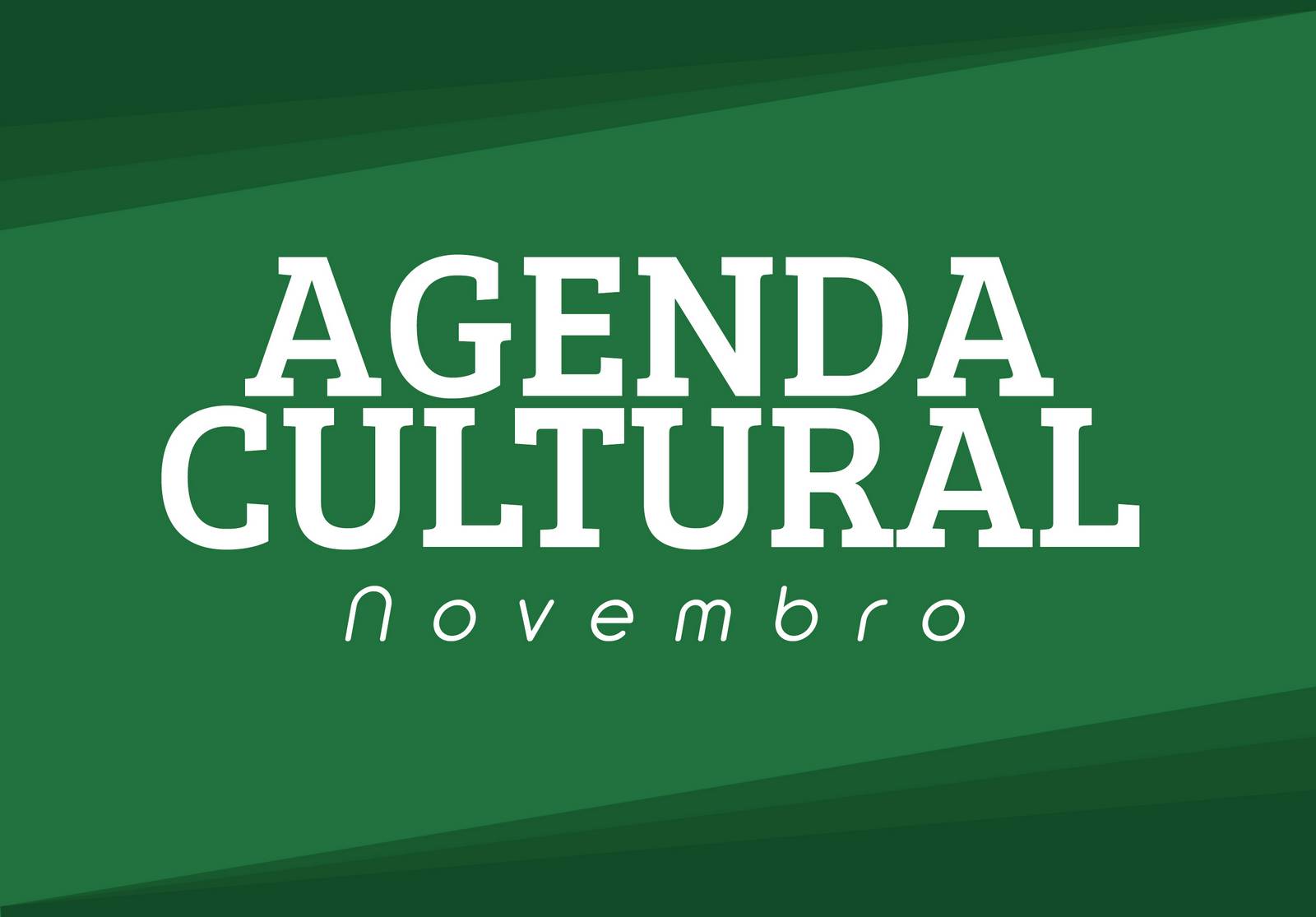 Festival em comemoração ao mês da Consciência Negra, e muito mais