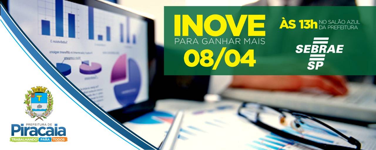 Prefeitura e Sebrae promovem a oficina “Inove para ganhar mais”