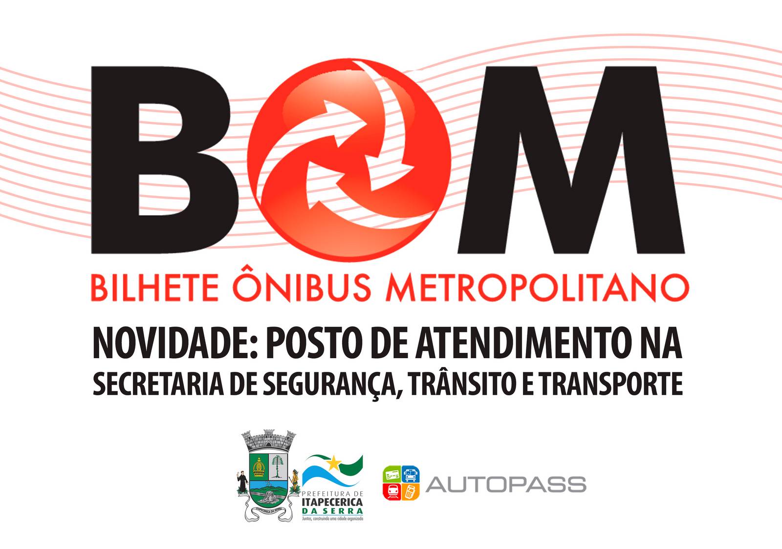 Sede da Secretaria de Segurança, Trânsito e Transporte ganha posto do Cartão BOM