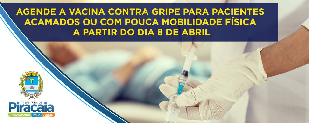 Vacinação contra a gripe em pacientes acamados ou com pouca mobilidade pode ser agendada