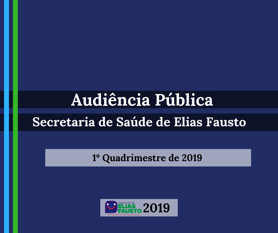 Secretaria de Saúde convida a população para a prestação de contas do 1º Quadrimestre de 2019