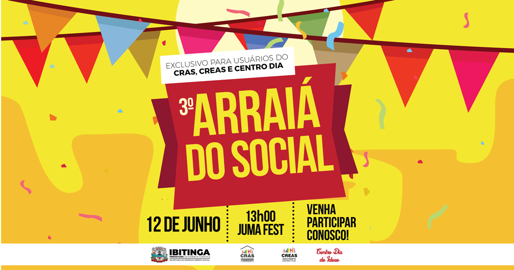 Prefeitura promove Arraiá do Social para pessoas atendidas pelo CRAS
