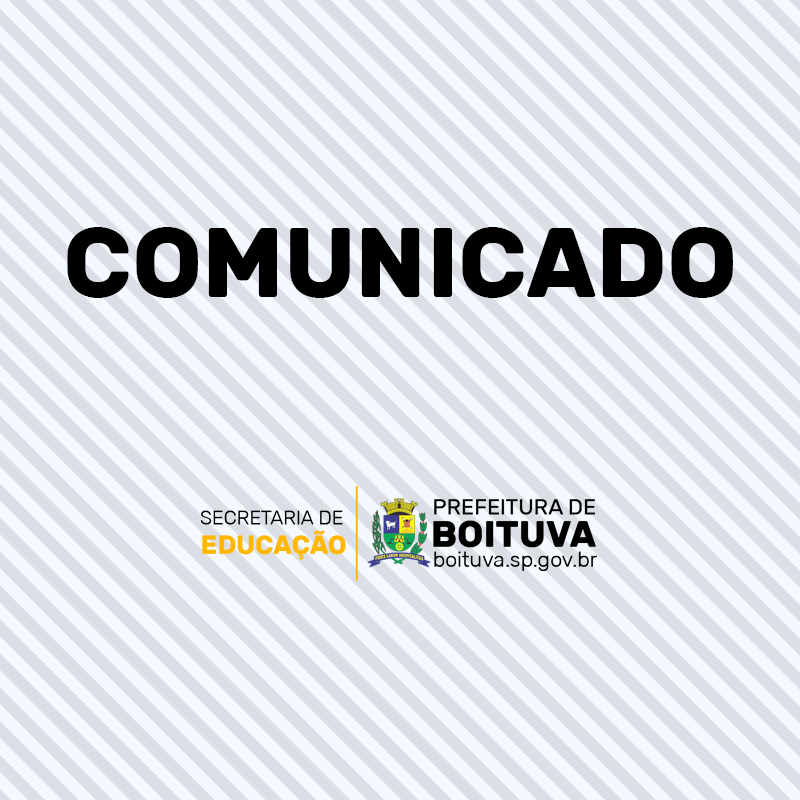 COMUNICADO SECRETARIA DE EDUCAÇÃO