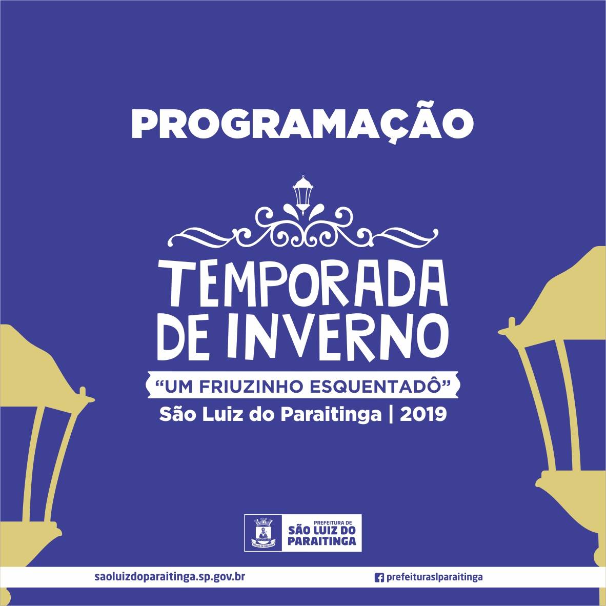 19ª TEMPORADA DE INVERNO “UM FRIUZINHO ESQUENTADÔ” – SÃO LUIZ DO PARAITINGA