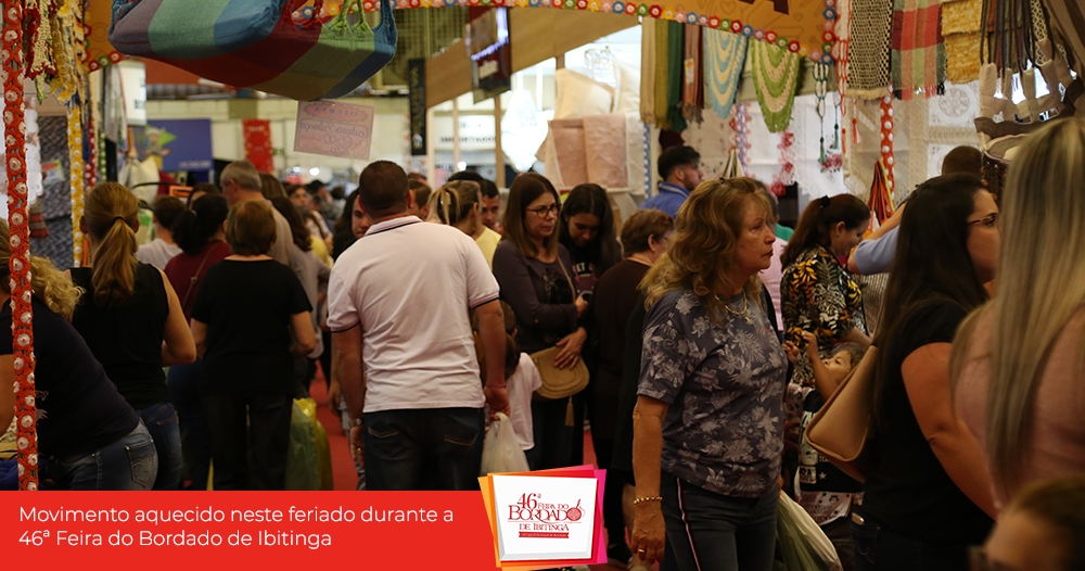 FEBI: Feriado atrai turistas de MG, MS, GO, RS e SC para a Feira do Bordado