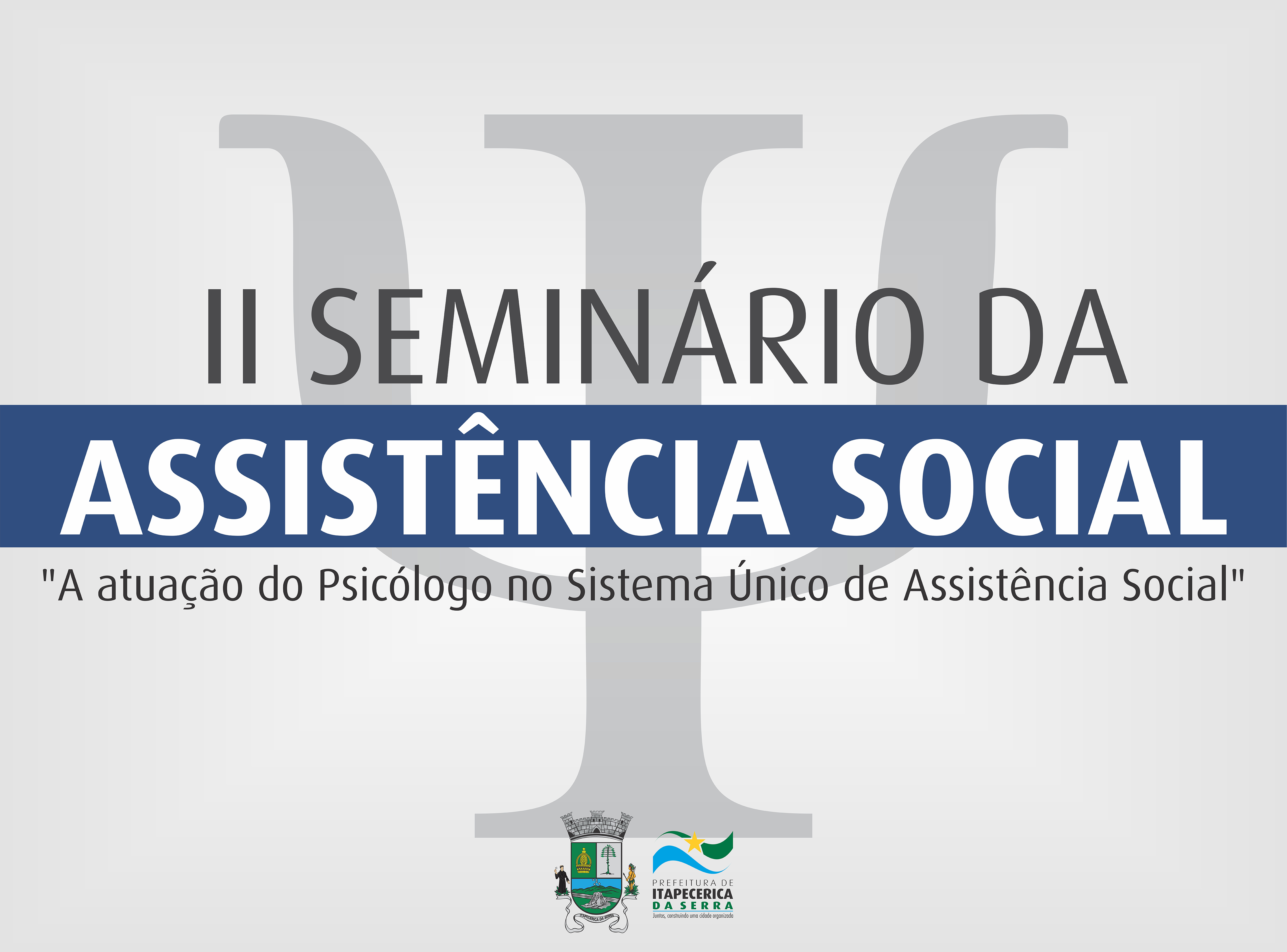 Inscrições abertas para o II Seminário de Assistência Social