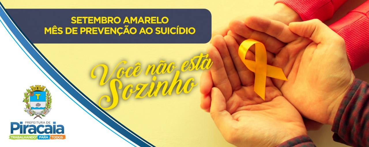 Prefeitura de Piracaia apoia campanha Setembro Amarelo