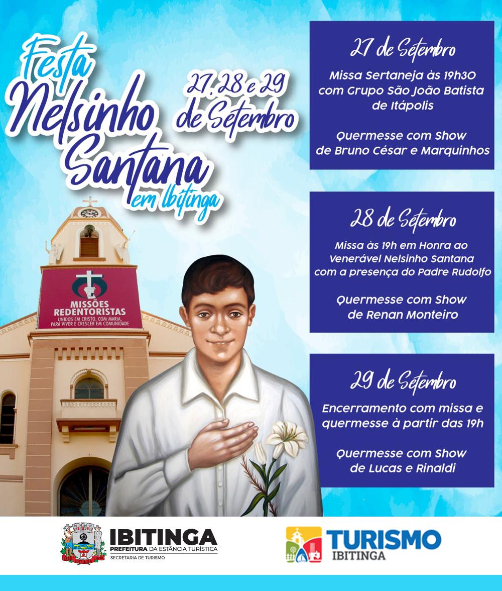Festa ‘Venerável Nelsinho Santana’ terá quermesse e shows neste final de semana