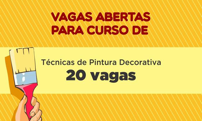 CURSO DE TÉCNICAS DE PINTURA DECORATIVA EM PARCERIA COM SENAI – 20 VAGAS