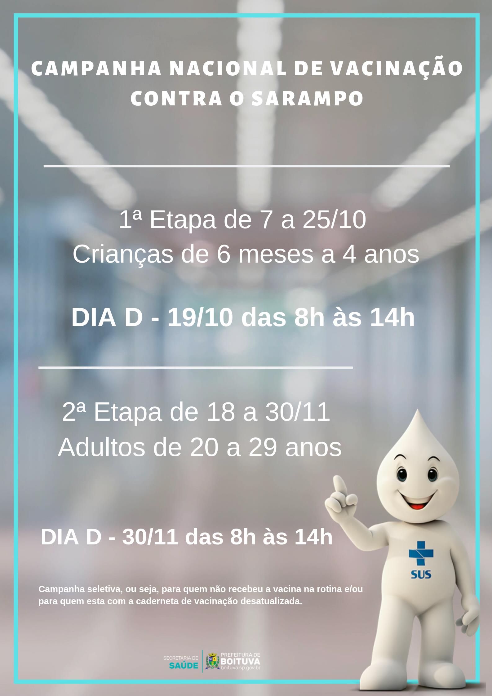 CAMPANHA NACIONAL DE VACINAÇÃO CONTRA O SARAMPO