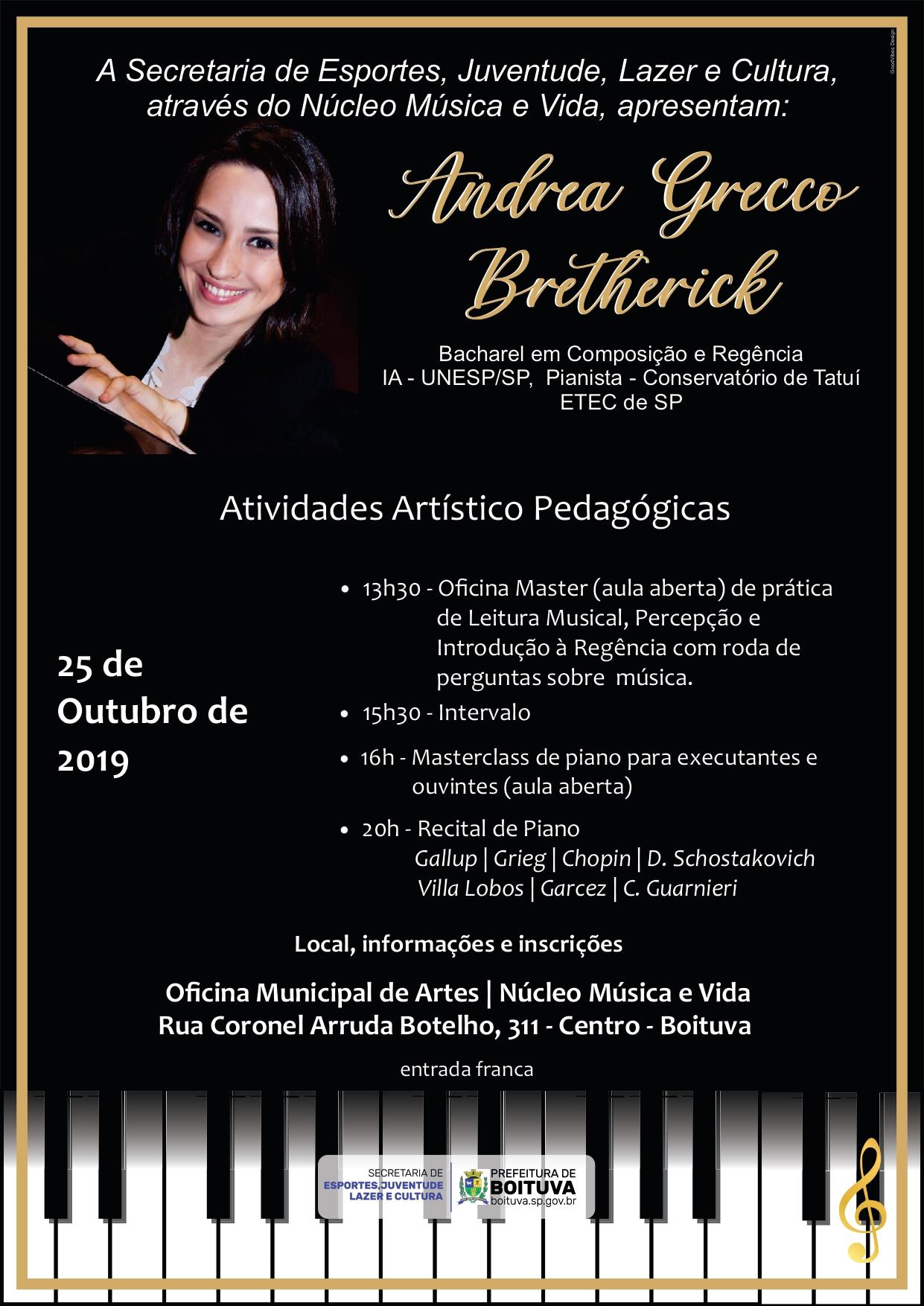 OFICINA MASTER CLASS E RECITAL DA PIANISTA ANDREA GRECCO BRETHERICK EM BOITUVA