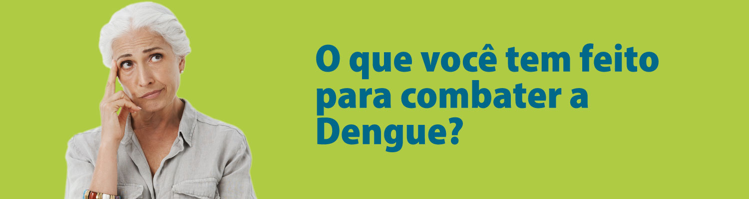 015_Campanha-Dengue-2024_SITE_cabeçalho_[1500x400px]