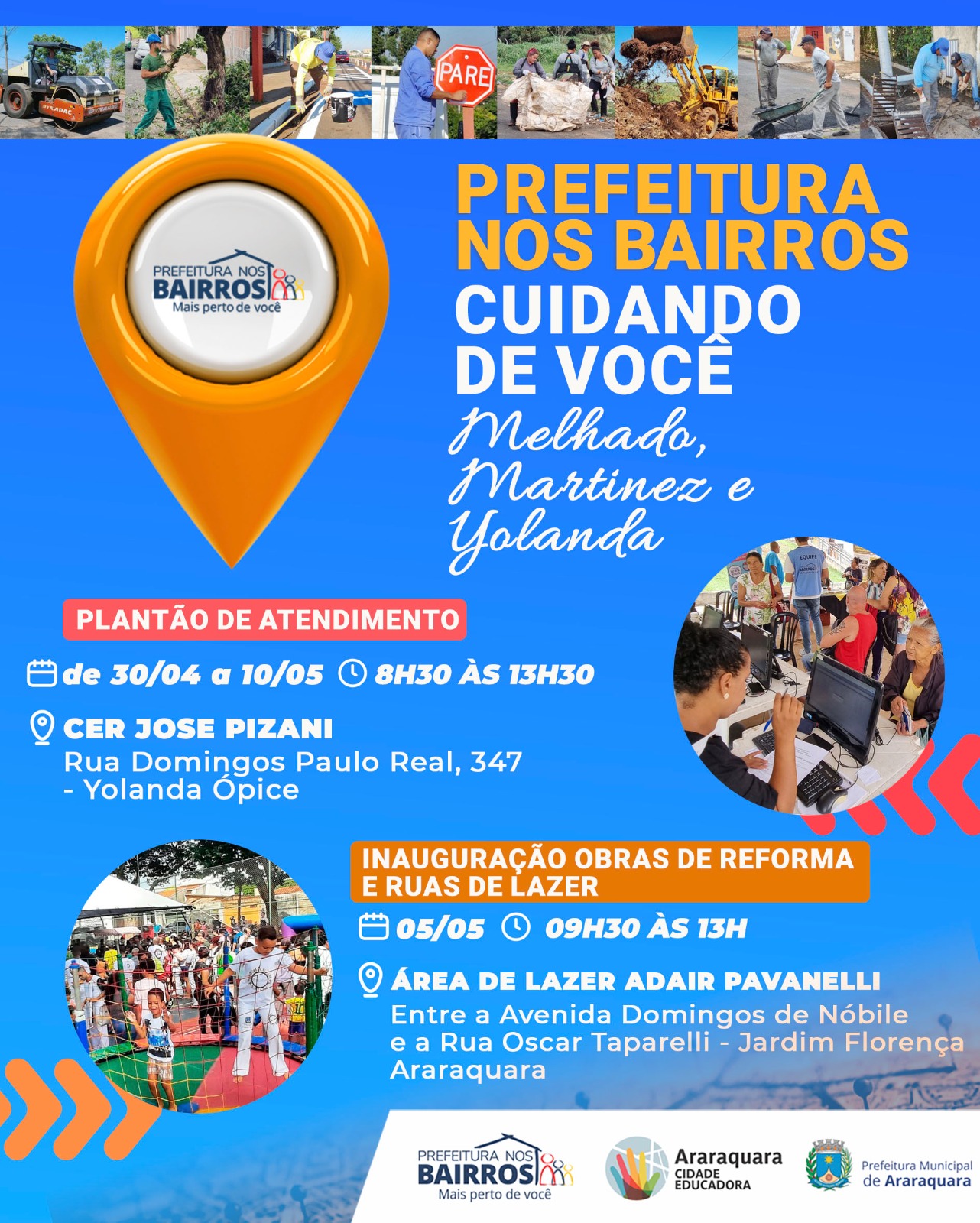 Prefeitura nos Bairros - Melhado, Yolanda e Martinez