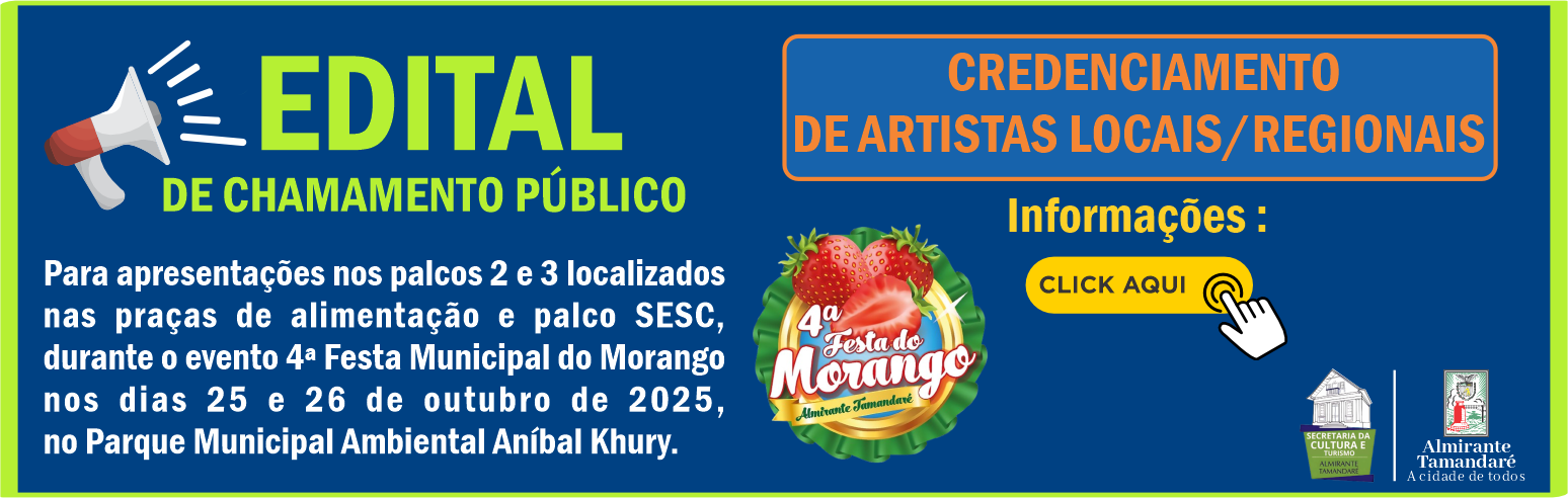 CREDENCIAMENTO DE ARTISTAS LOCAIS/REGIONAIS - FESTA DO MORANGO