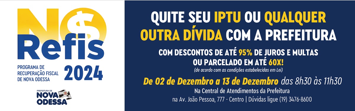 RefisNO – Programa de Renegociação de Dívidas da Prefeitura de Nova Odessa