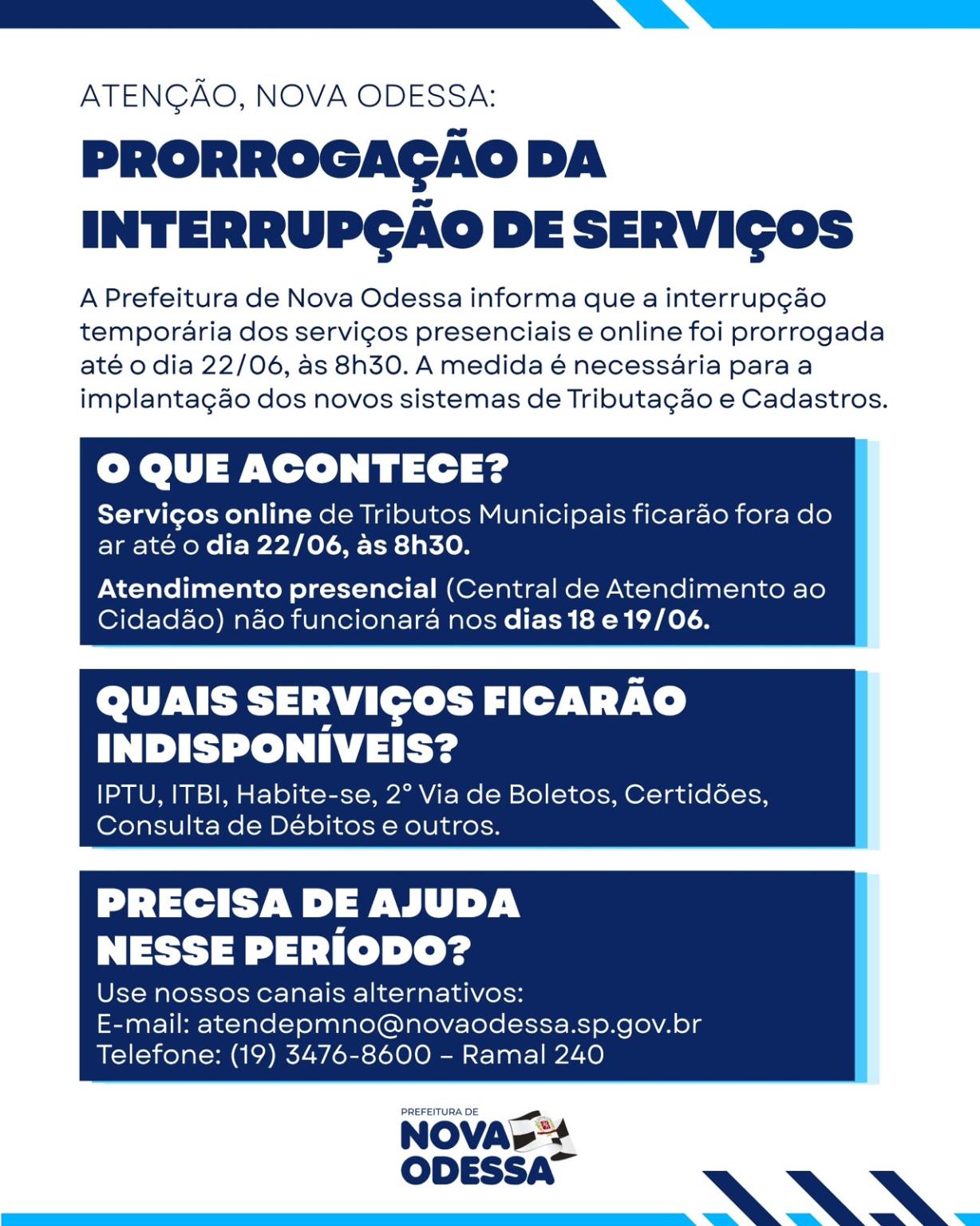 Prorrogação da Interrupção de Serviços - 15/06 a 19/06