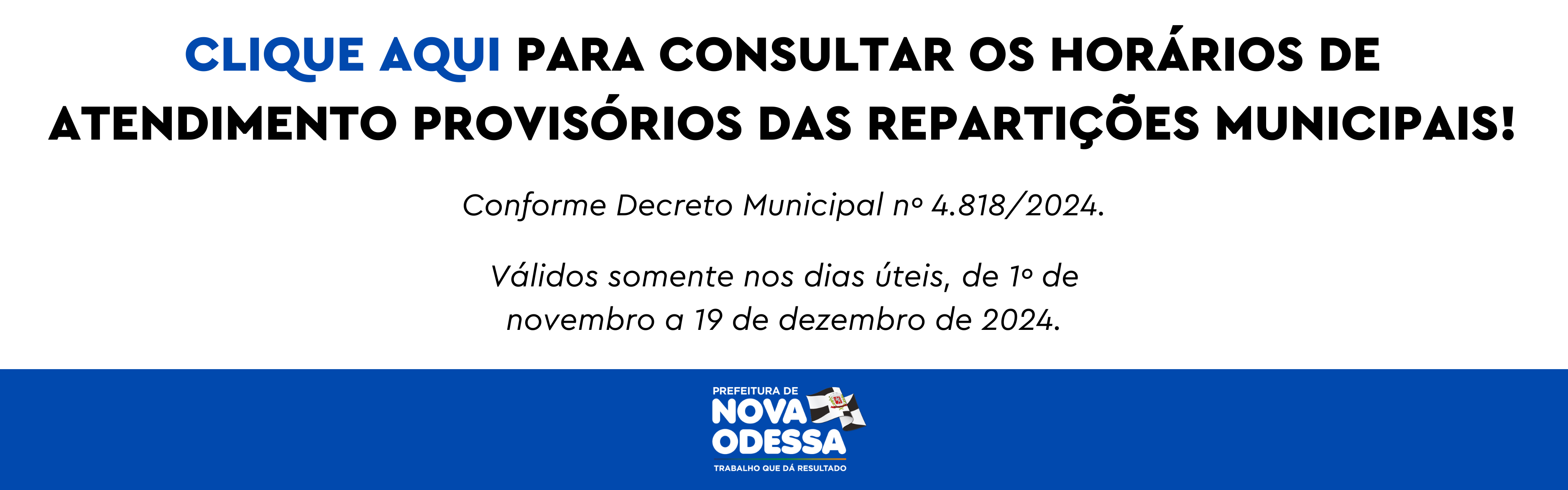 ATENDIMENTO PROVISORIOS DAS REPARTICOES MUNICIPAIS