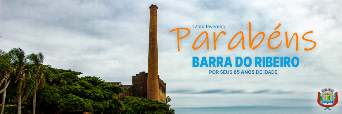 Parabéns - Barra do Ribeiro - 65 anos