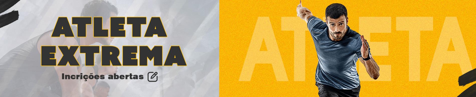 INSCRIÇÕES ABERTAS | PROGRAMA MUNICIPAL ATLETA EXTREMA