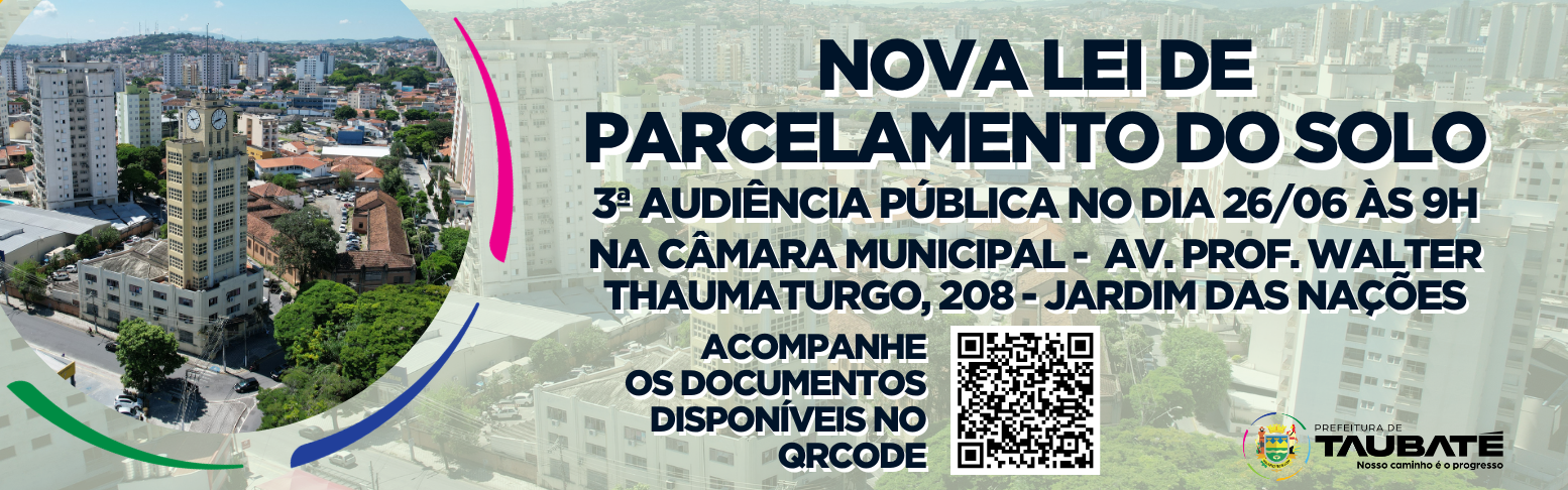 Parcelamento de solo - 3ª audiência pública