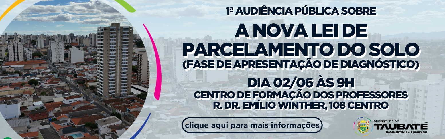 Parcelamento de solo - 1ª audiência pública