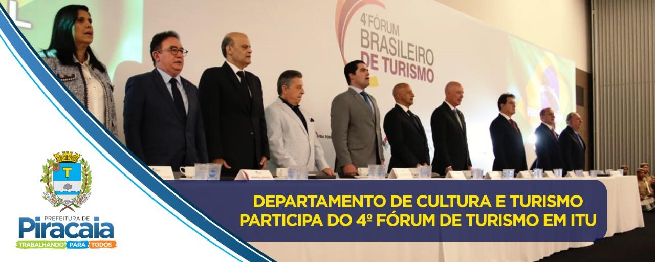 Departamento de Cultura e Turismo participa do 4º Forum de Turismo