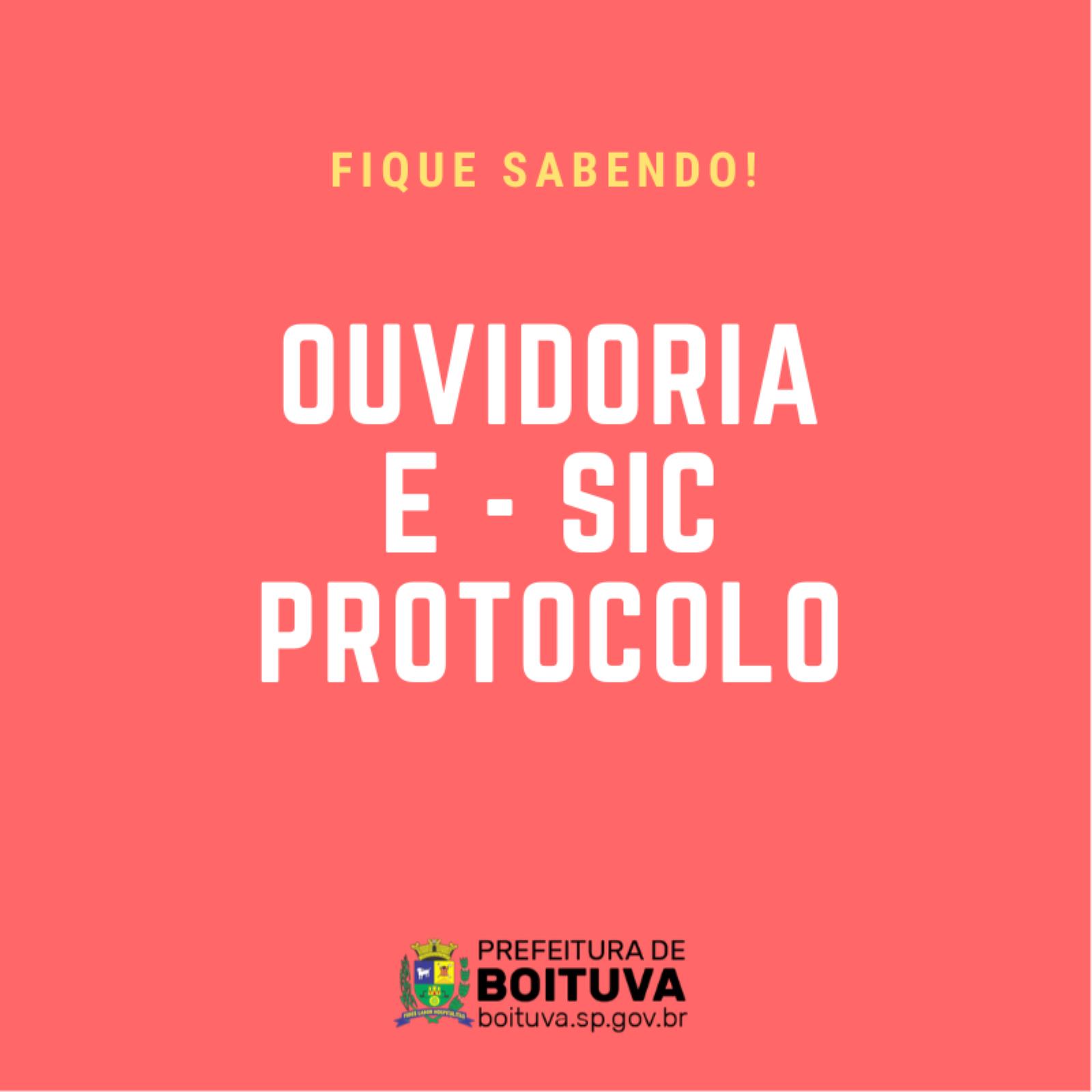FIQUE SABENDO! - OUVIDORIA, E – SIC E PROTOCOLO