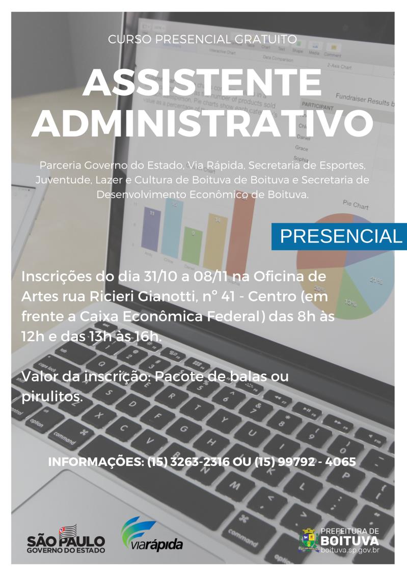 INICIA HOJE AS INSCRIÇÕES PARA O CURSO PRESENCIAL DE ASSISTENTE ADMINISTRATIVO