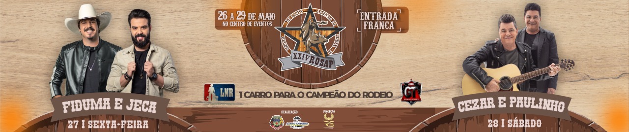 24.º Rodeio de Santo Antônio do Pinhal (Rosap), de 26 a 29 de maio, no Centro de Eventos.