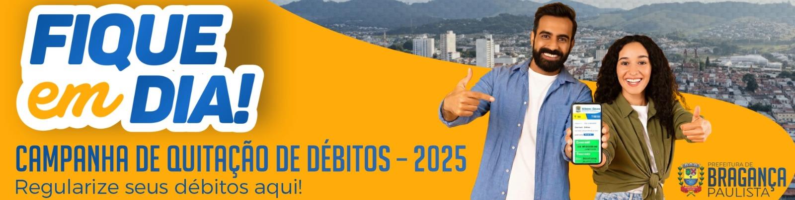 Prefeitura de Bragança Paulista lança campanha de quitação de débitos do exercício 2025 com benefícios e facilidades
