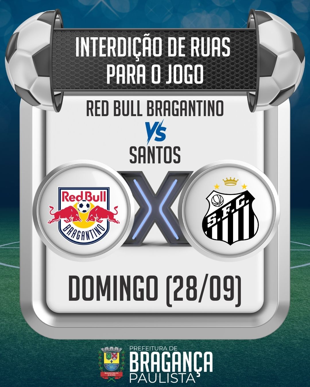Feed - Ruas ser&atilde;o interditadas para jogo entre Red Bull Bragantino e Santos neste domingo (2809)