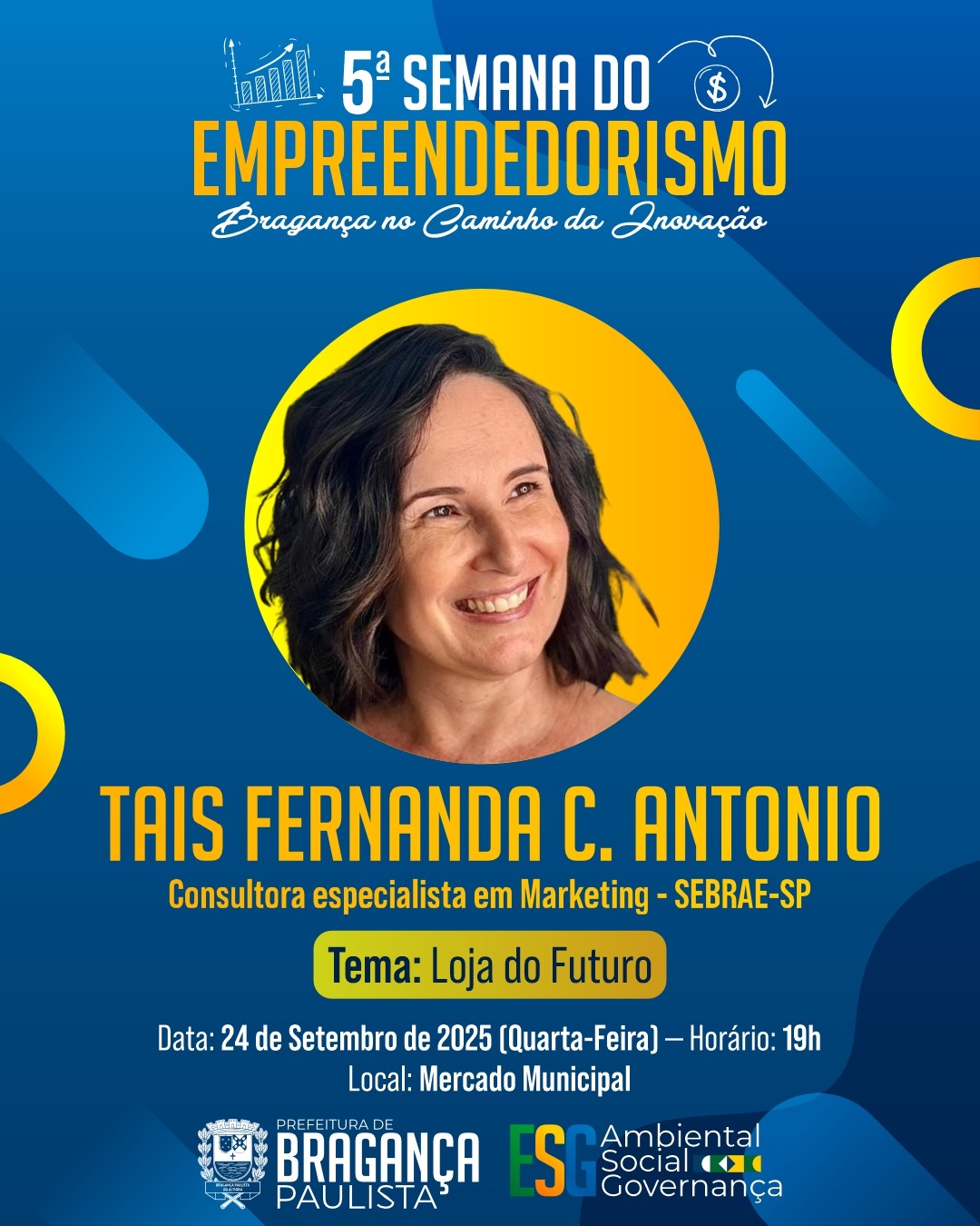 5ª Semana do Empreendedorismo de Bragança Paulista traz palestras, capacitações e experiências digitai (4)