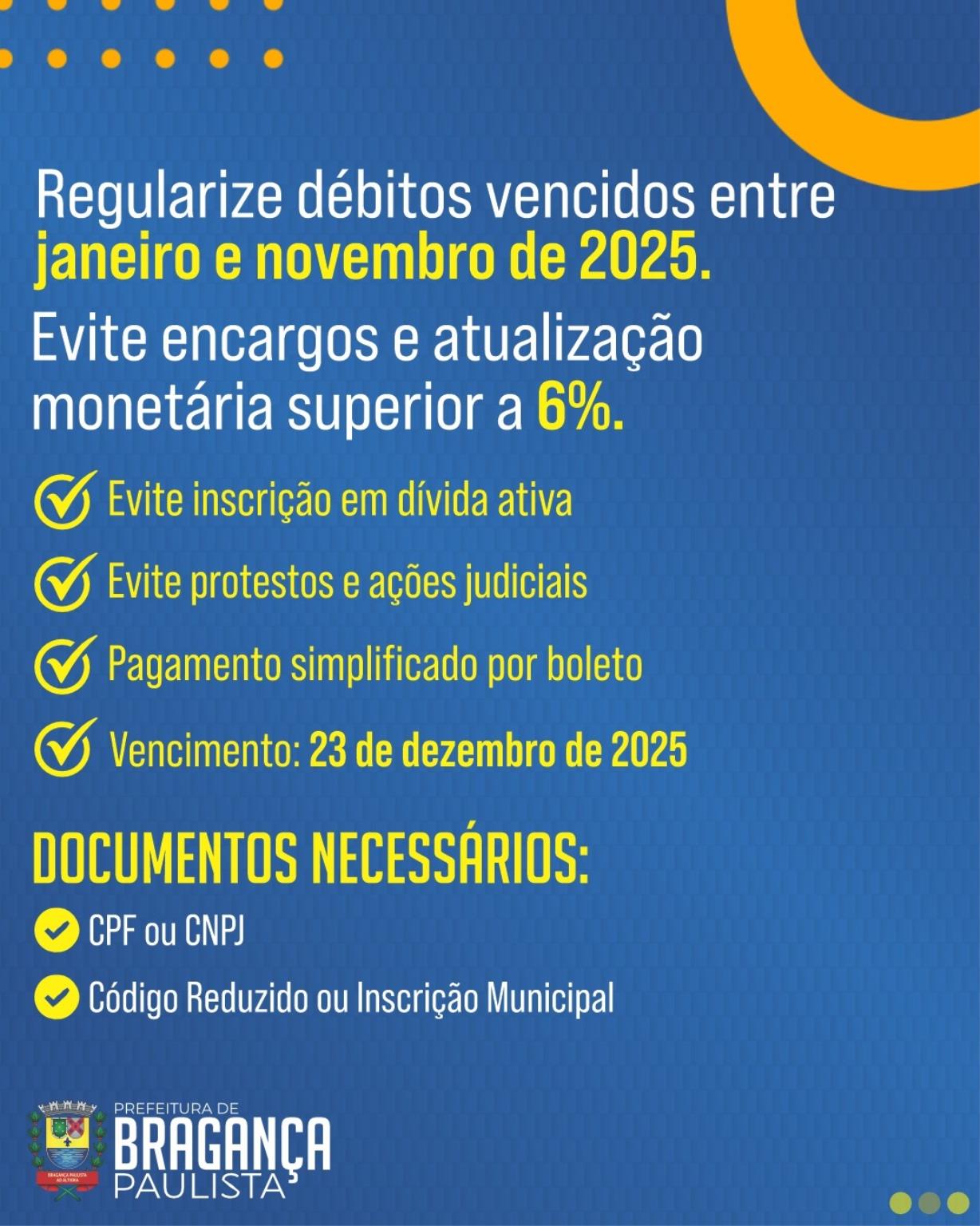 Prefeitura de Bragança Paulista lança campanha de quitação de débitos do exercício 2025 com (1)