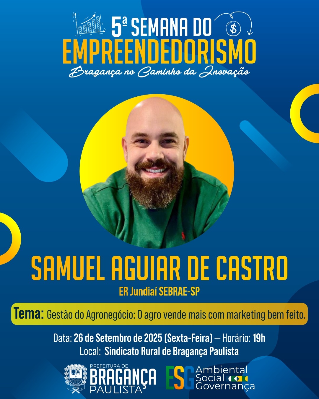 5ª Semana do Empreendedorismo de Bragança Paulista traz palestras, capacitações e experiências digitai (5)