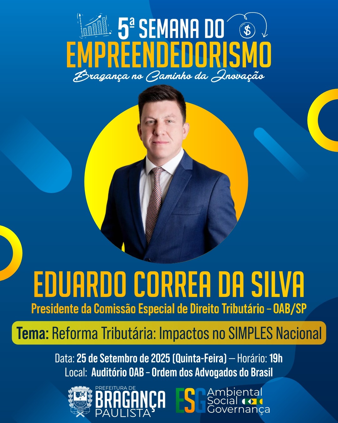 5ª Semana do Empreendedorismo de Bragança Paulista traz palestras, capacitações e experiências digitai (6)