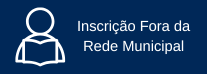 INSCRIÇÃO FORA DA REDE