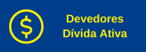 Lista de Devedores - Dívida Ativa