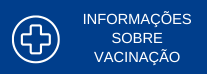 Informações sobre vacinação