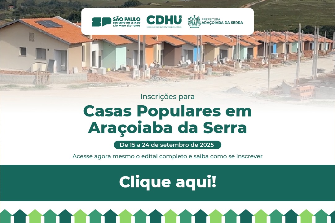 Inscrições para Casas Populares em Araçoiaba da Serra