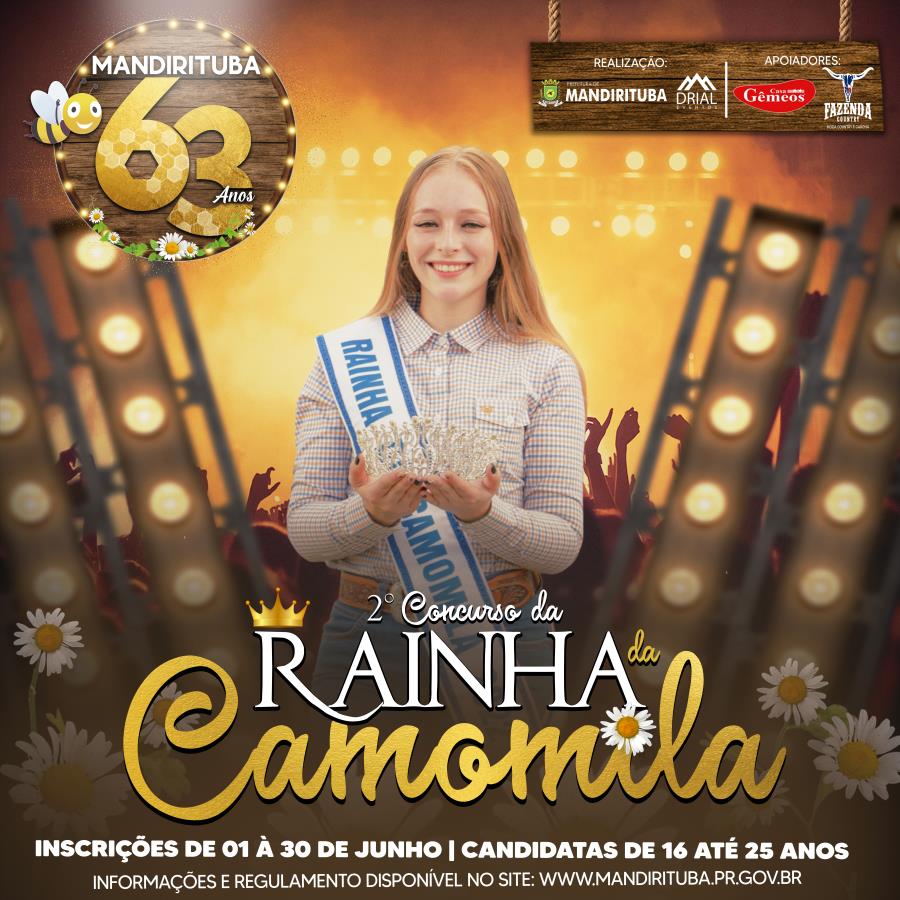 2º CONCURSO DA RAINHA DA CAMOMILA DE MANDIRITUBA!