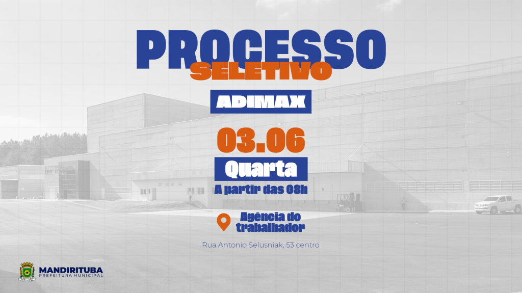 Agência do Trabalhador de Mandirituba recebe processo seletivo da Adimax com diversas oportunidades de emprego