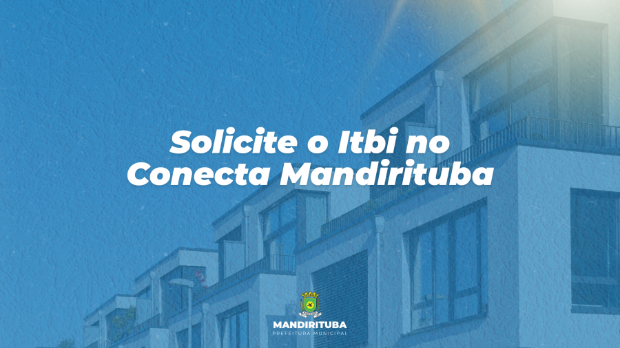 Novidade: ITBI agora pode ser solicitado pelo aplicativo da Prefeitura