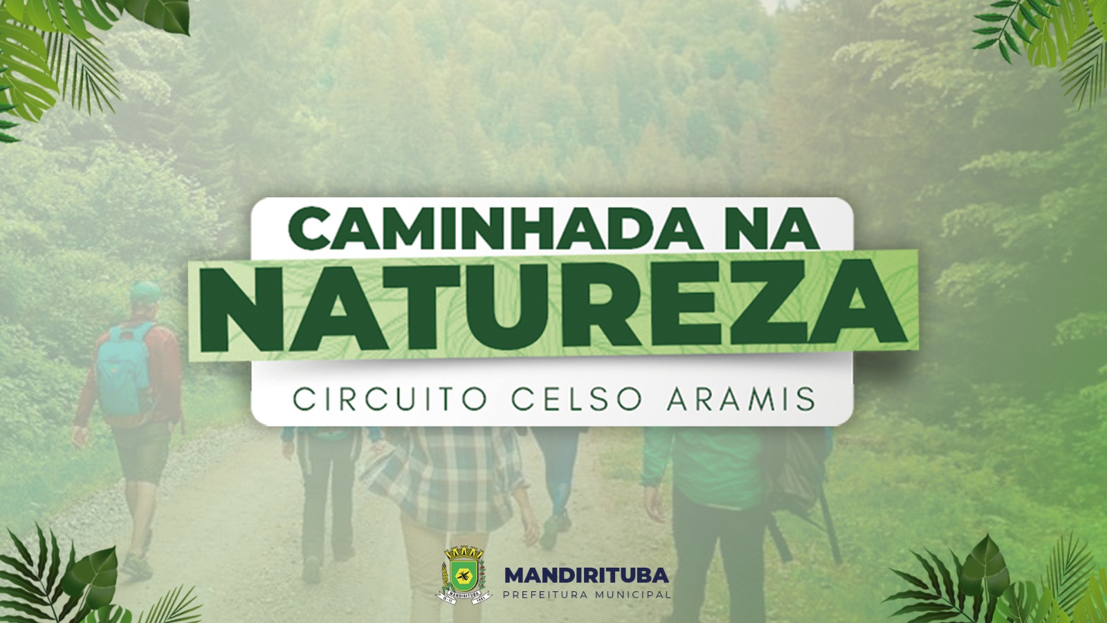 Caminhada na Natureza - Circuito Celso Aramis