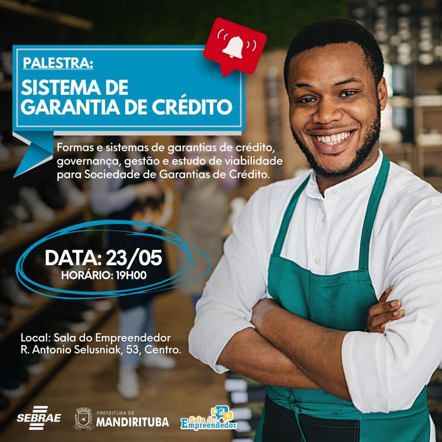 Palestra Sistema De Garantia De CrÉdito Prefeitura De Mandirituba 3400