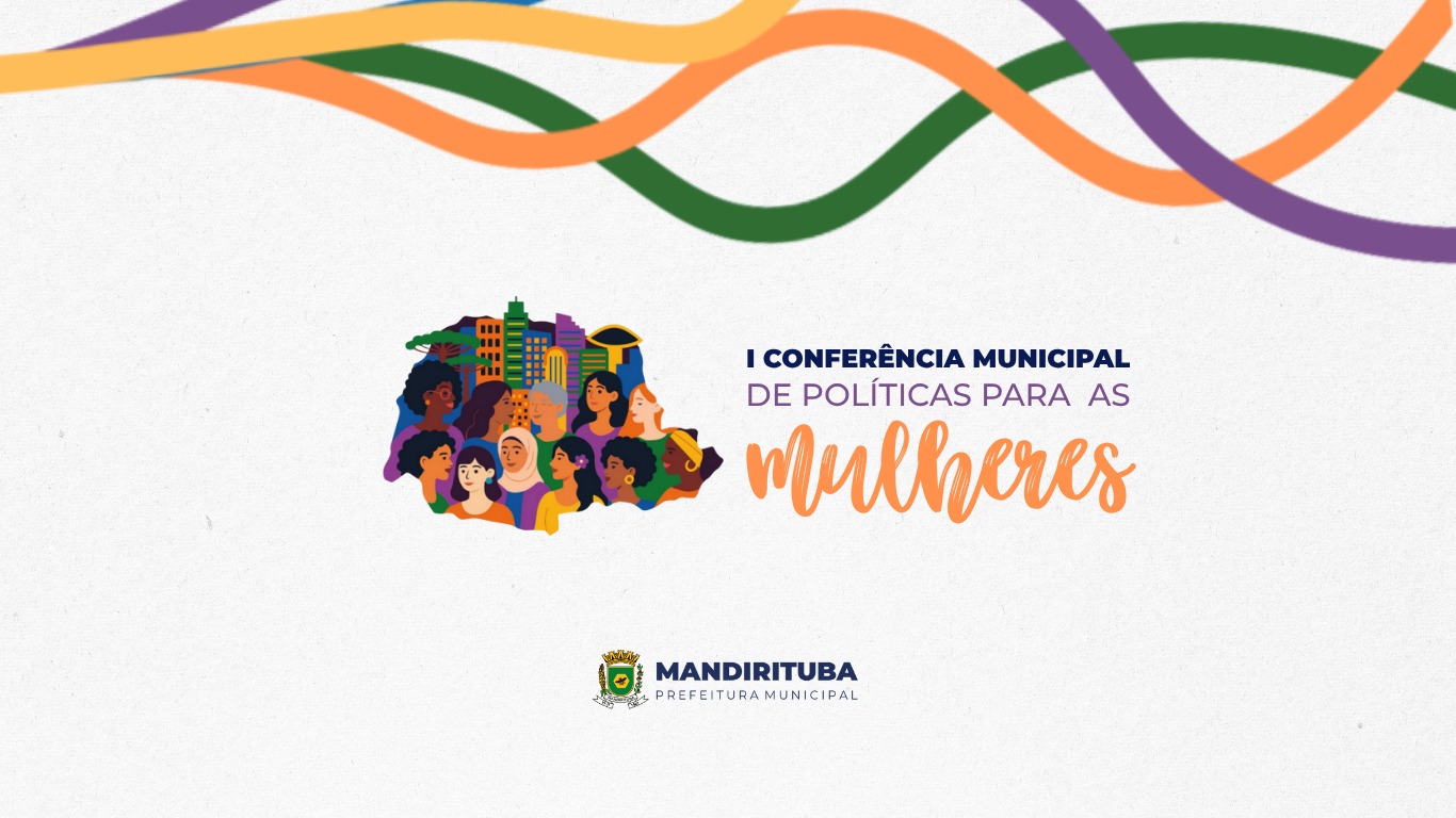 Mandirituba realiza a 1º Conferência Municipal de Políticas para as Mulheres