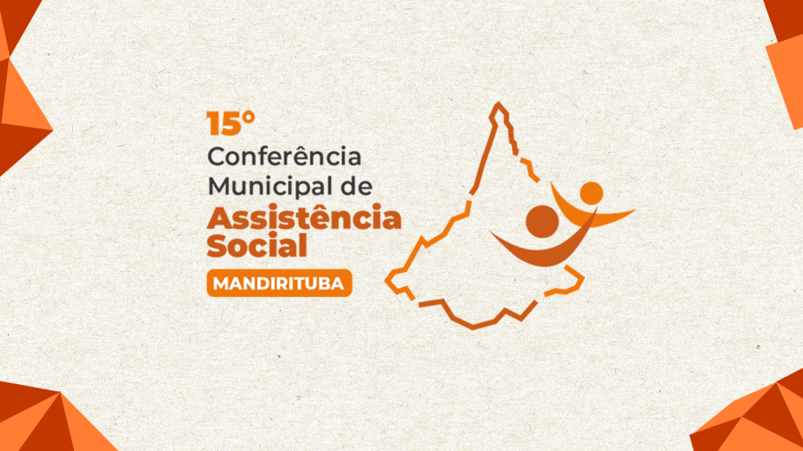 Mandirituba promove 15ª Conferência Municipal de Assistência Social nos dias 8 e 9 de julho