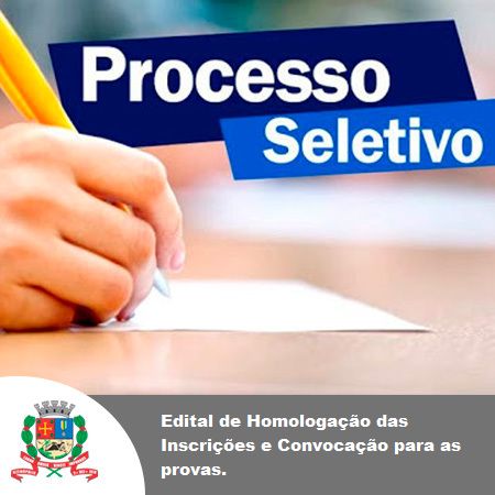 Edital de Homologação das Inscrições e Convocação para as provas.