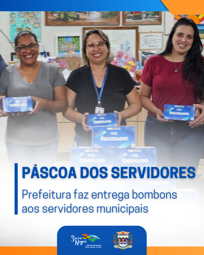 Prefeitura fez entrega bombons aos servidores municipais